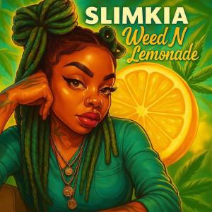 收听SlimKia的WEED-N-LEMONADE (Explicit)歌词歌曲