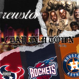 1 Day in HTown (feat. 24Hrs & Lil' Flip) (Explicit)