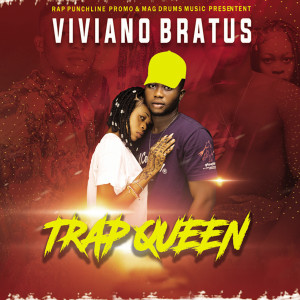 Listen to Trap Queen song with lyrics from Viviano Bratus