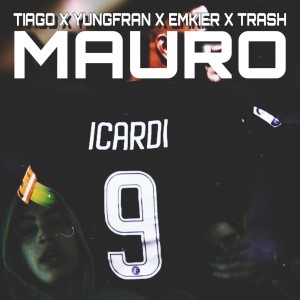 收聽Tiago PZK的Mauro歌詞歌曲