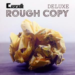 อัลบัม Rough Copy (Deluxe) ศิลปิน CASCADE