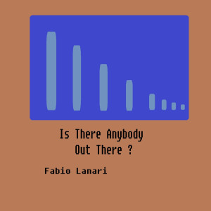 Dengarkan Is There Anybody out There ? lagu dari Fabio Lanari dengan lirik