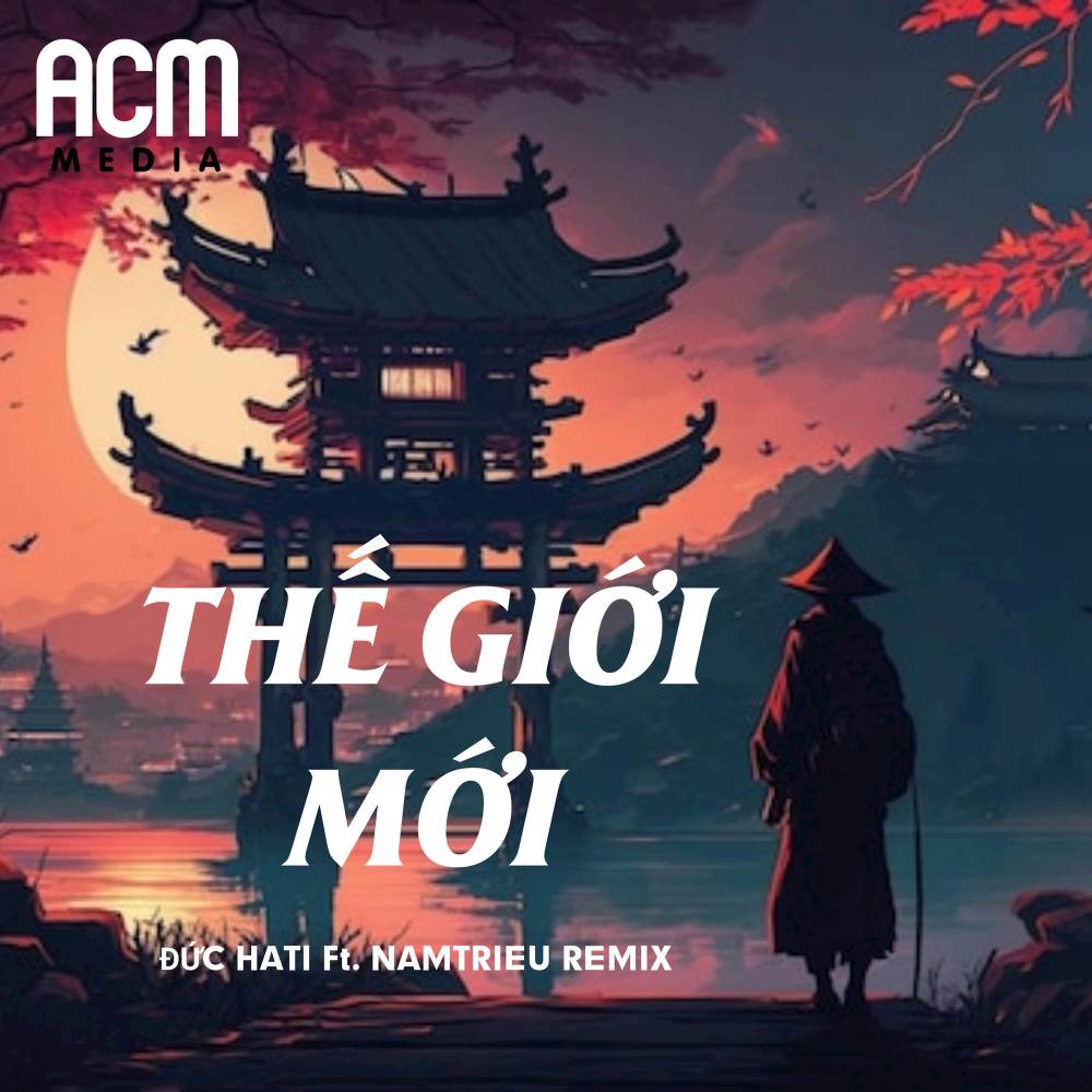 Thế Giới Mới (NAMTRIEU REMIX Instrumental)