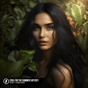 Cool For The Summer (feat. Veronica Bravo) (VIP Edit)