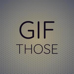收听Cona Delor的Gif Those歌词歌曲