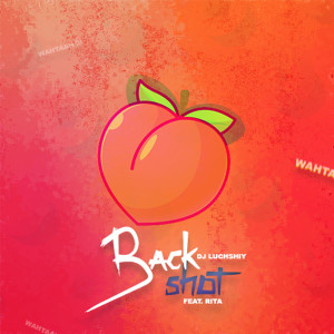 Album Backshot (Explicit) from DJ LUCHSHIY