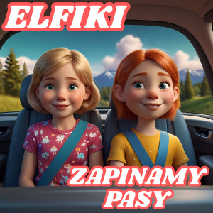 Listen to Zapinamy Pasy song with lyrics from Elfiki