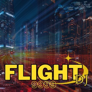 ดาวน์โหลดและฟังเพลง 9999 พร้อมเนื้อเพลงจาก Flight DJ