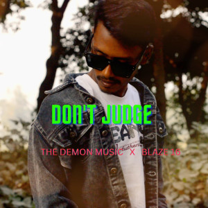 ดาวน์โหลดและฟังเพลง Don't Judge พร้อมเนื้อเพลงจาก The Demon Music