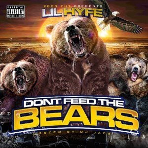 Lil Hyfe的專輯Don't Feed The Bears
