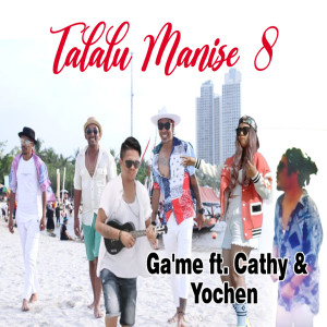 Ga'me的专辑Talalu Manise 8