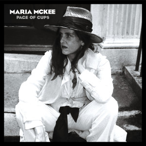 Album Page of Cups oleh Maria Mckee