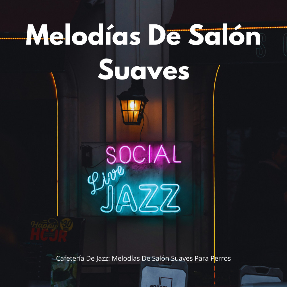 Melodìas De Jazz Para Compañeros Caninos
