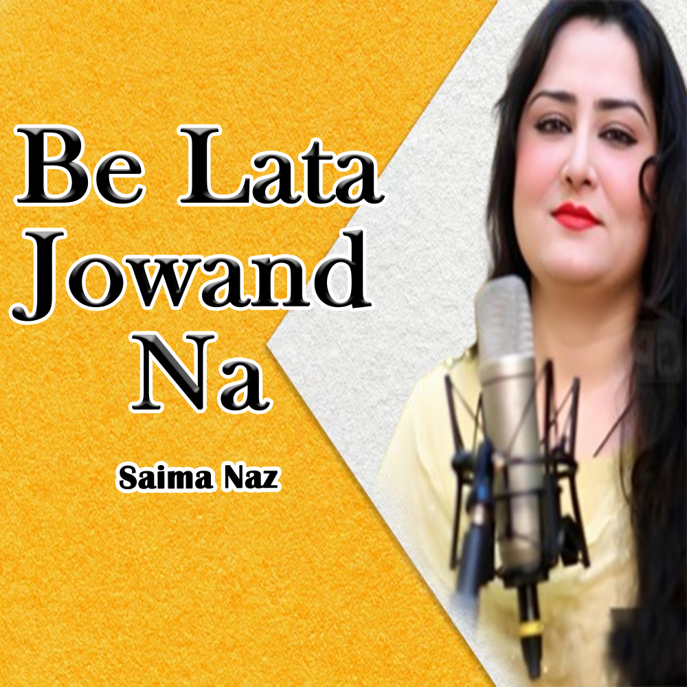 Be Lata Jowand Na