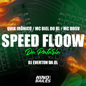 收聽MC DDSV的Speed Floow da Putaria歌詞歌曲