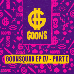Various Artists的專輯GOONSquad EP IV, Pt. 1
