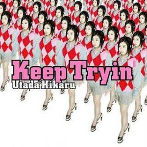 收聽宇多田光的Keep Tryin'歌詞歌曲