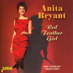 Anita Bryant的專輯Red Feather Girl (The Ultimate Collection)