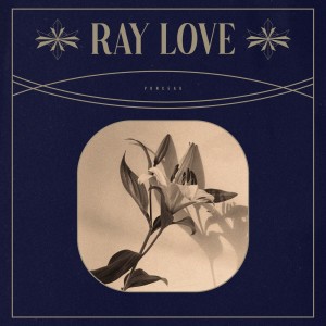 ดาวน์โหลดและฟังเพลง Ponceau พร้อมเนื้อเพลงจาก Ray Love