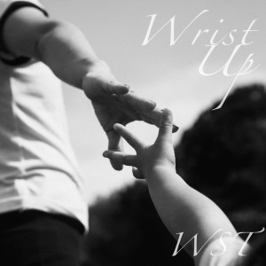 Dengarkan Wrist Up lagu dari WST dengan lirik