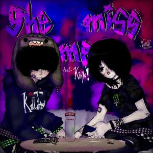 收聽k1lltr4sh的she miss me歌詞歌曲