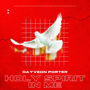 Dayveon Porter的專輯Holy Spirit in Me