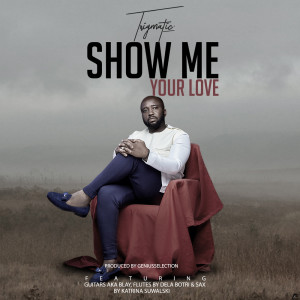 Listen to Show Me Your Love song with lyrics from Trigmatic