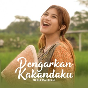 Album DENGARKAN KAKANDAKU from Nabila Maharani