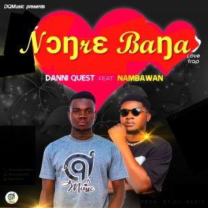 收听Abota Daniel的Nɔŋrɛ Baŋa (Love Trap)歌词歌曲