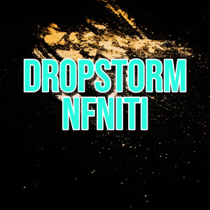 Album Dropstorm from NFNITI