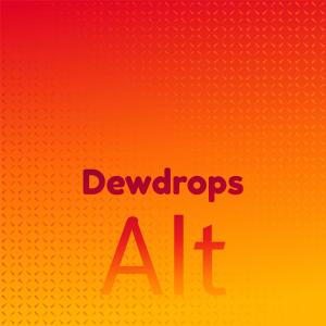 Dengarkan lagu Dewdrops Alt nyanyian Cman Muki dengan lirik