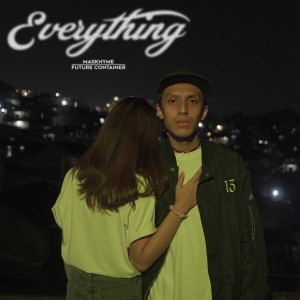Future Container的专辑Everything (Explicit)
