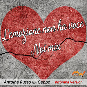 Listen to L'emozione non ha voce (Kizomba Version, Noi Mix) song with lyrics from Antoine Russo