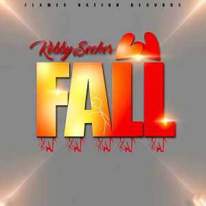 Listen to Fall (Explicit) song with lyrics from Kobby Seeker