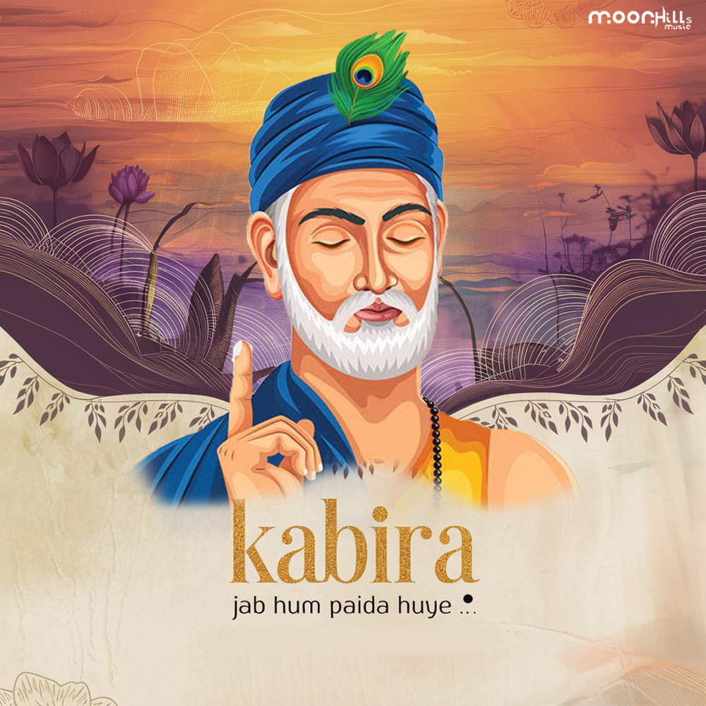 Kabira Jab Hum Paida Huye