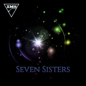 XMH的專輯Seven Sisters