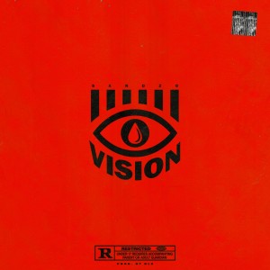 收聽Sandzo的Vision歌詞歌曲
