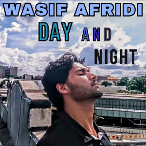 WASIF AFRIDI的專輯Day and Night