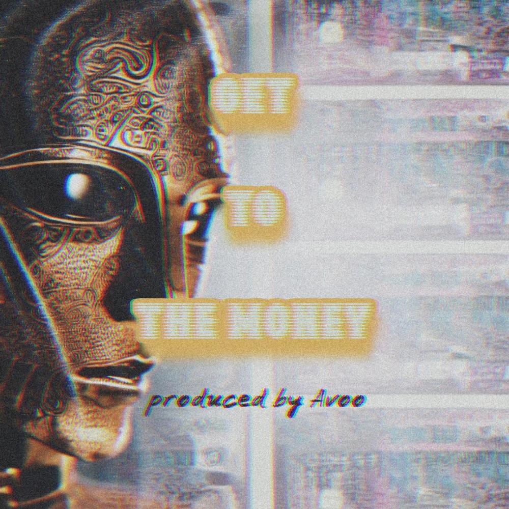 Get to the money (feat. RichTheGiftedOne) (Explicit)