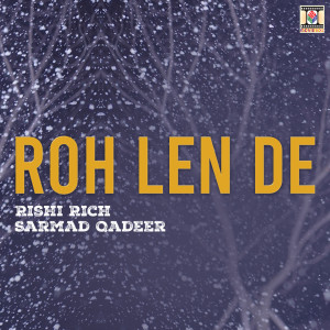 Rishi Rich的專輯Roh Len De