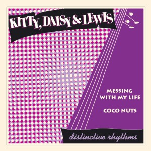 อัลบัม Messing with My Life ศิลปิน Kitty Daisy & Lewis