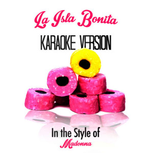 Karaoke - Ameritz的專輯La Isla Bonita (In the Style of Madonna) [Karaoke Version] - Single