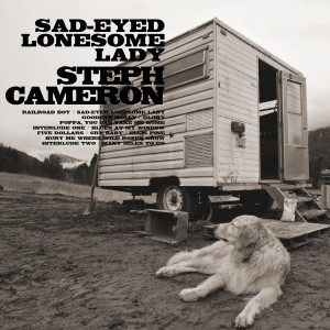Album Sad-Eyed Lonesome Lady from Steph Cameron