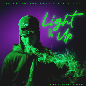 收聽La Fortaleza Real的Light It Up (Explicit)歌詞歌曲