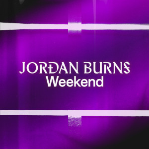 收聽Jordan Burns的Weekend (Slowed Mix)歌詞歌曲