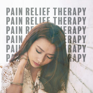 Pain Relief Therapy (Harmony and Balance, China Insights Meditation)