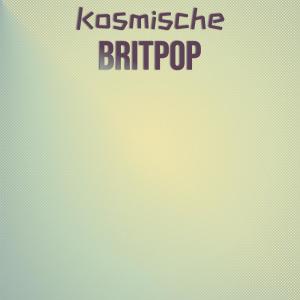Listen to Kosmische Britpop song with lyrics from Tertia Willd