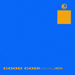 ดาวน์โหลดและฟังเพลง GOOD GOD! feat. KCH พร้อมเนื้อเพลงจาก Loretta