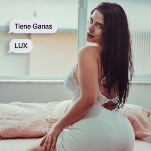 ดาวน์โหลดและฟังเพลง Tiene Ganas (Explicit) พร้อมเนื้อเพลงจาก Lux