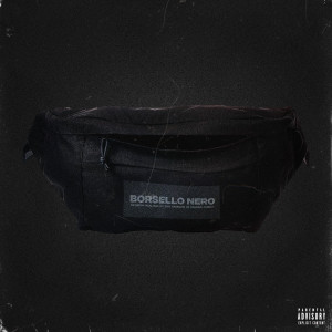 收听Lopis的Borsello nero (Explicit)歌词歌曲